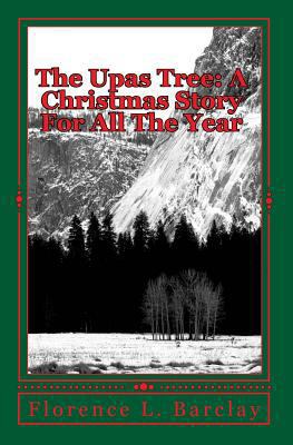 The Upas Tree: A Christmas Story For All The Year 1449598668 Book Cover