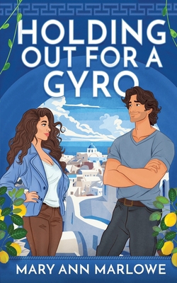 Holding Out for a Gyro B0DDJTT3F6 Book Cover