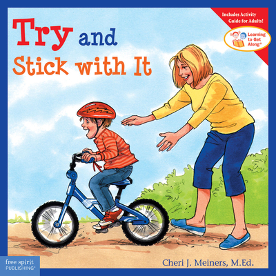 Try and Stick with It 1575421593 Book Cover