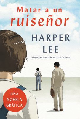 Matar a Un Ruiseñor (Novela Gráfica) [Spanish] 1418599697 Book Cover