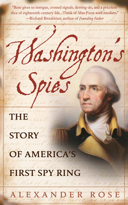 Washington's Spies: The Story of America's Firs... 0553383299 Book Cover