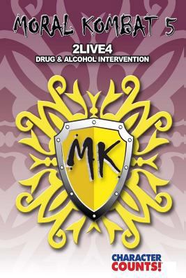 Moral Kombat 5: Drug & Alcohol Education, Aware... 1539002519 Book Cover