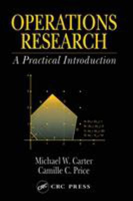 Operations Research: A Practical Introduction 0849322561 Book Cover