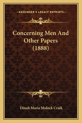 Concerning Men And Other Papers (1888) 1164089390 Book Cover