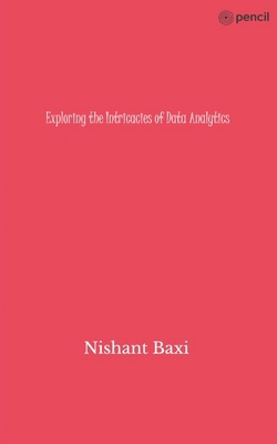 Exploring the Intricacies of Data Analytics B0CMMSGHB3 Book Cover