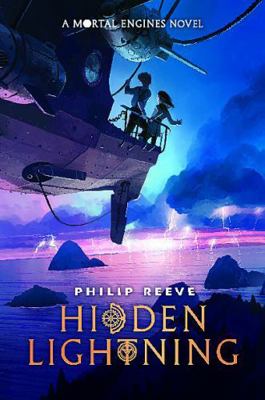 Hidden Lightning (a Mortal Engines Novel) B0HJ764394 Book Cover