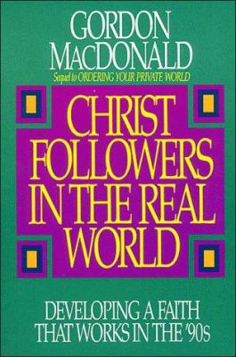 Christ Followers in the Real World 0840791194 Book Cover