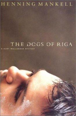 The Dogs of Riga 1565847873 Book Cover