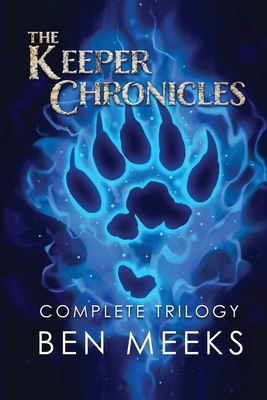 The Keeper Chronicles: Complete Trilogy 1951107098 Book Cover