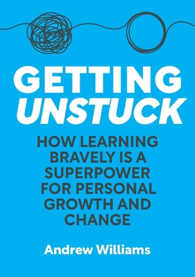 Getting Unstuck 064855483X Book Cover