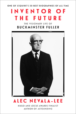 Inventor of the Future: The Visionary Life of B... 0062947230 Book Cover