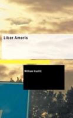 Liber Amoris 1434694755 Book Cover