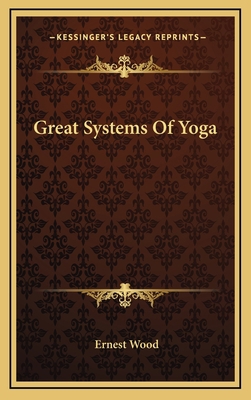 Great Systems of Yoga 1163388920 Book Cover