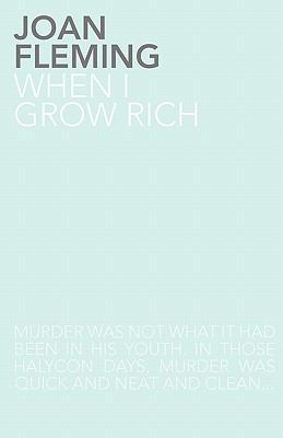When I Grow Rich 1780020082 Book Cover