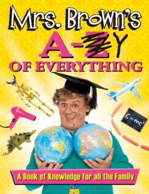 Mrs Brown's a To Y of Everything 0718178955 Book Cover