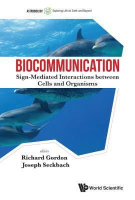 Biocommunication: Sign-Mediat Interact Between ... 1786340445 Book Cover