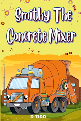 Smithy The Concrete Mixer 1716301718 Book Cover