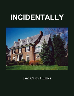 Incidentally B09W4DKWPX Book Cover