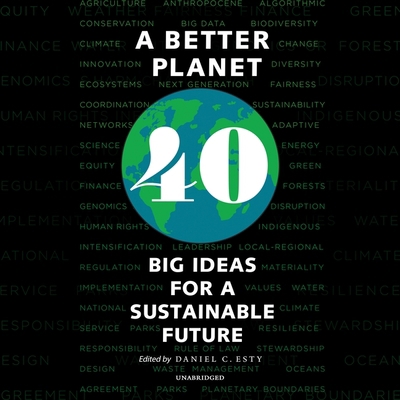 A Better Planet: Forty Big Ideas for a Sustaina... 1094059161 Book Cover