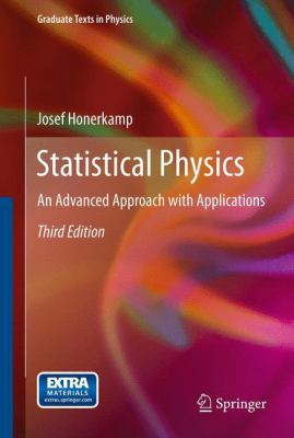Statistical Physics: An Advanced Approach with ... 3642443850 Book Cover