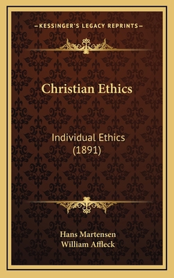 Christian Ethics: Individual Ethics (1891) 1164417800 Book Cover