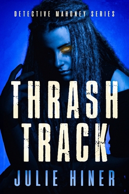 Thrash Track 1738917622 Book Cover