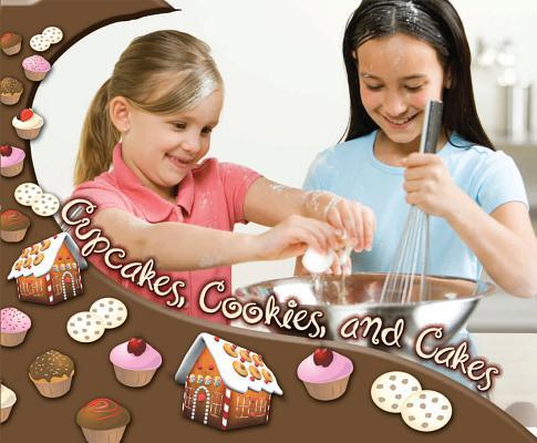Cupcakes, Cookies, and Cakes (Creative Crafts F... 1606945084 Book Cover