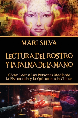 Lectura del rostro y la palma de la mano: Cómo ... [Spanish] B094PDC1RF Book Cover