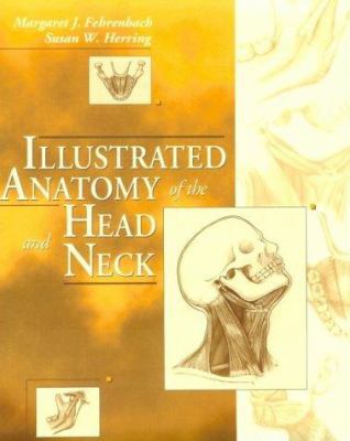 Illustrated Anatomy of the Head & Neck 0721640826 Book Cover