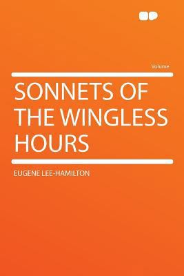 Sonnets of the Wingless Hours 1290120404 Book Cover