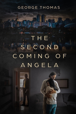 The Second Coming of Angela B09S1G5SVL Book Cover