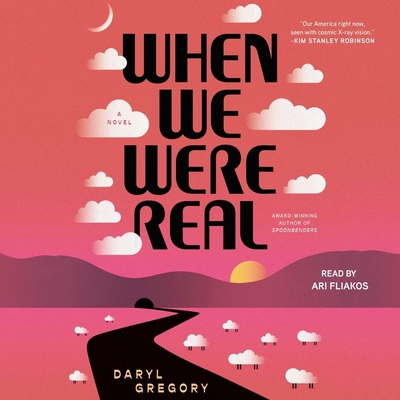 When We Were Real 1668109840 Book Cover