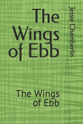 War of Ebb: The Wings of Ebb B0B28KP9CG Book Cover