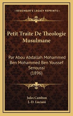 Petit Traite De Theologie Musulmane: Par Abou A... [French] 1168728398 Book Cover