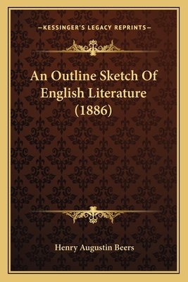 An Outline Sketch Of English Literature (1886) 1164026445 Book Cover