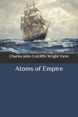 Atoms of Empire B087H7CNRN Book Cover