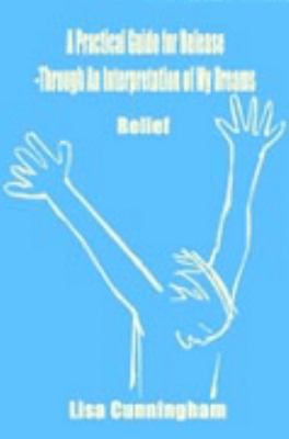 A Practical Guide for Release-Through an Interp... 1410753441 Book Cover