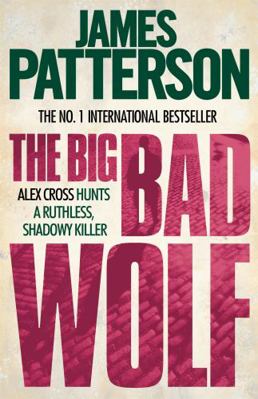The Big Bad Wolf (Alex Cross) 0755381270 Book Cover
