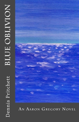 Blue Oblivion 1484009444 Book Cover