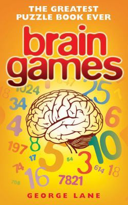 Brain Games: The Greatest Puzzle Book Ever 1843583852 Book Cover