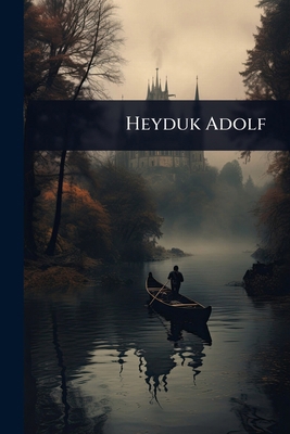 Heyduk Adolf [Czech] B0FBXVQSN4 Book Cover