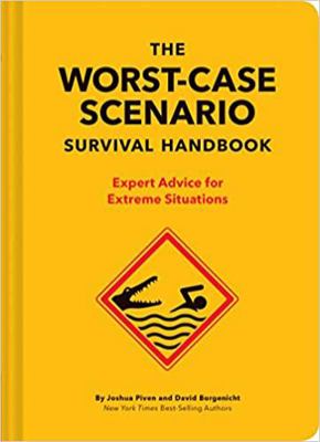 The New Worst-Case Scenario Survival Handbook: ... 1452172188 Book Cover