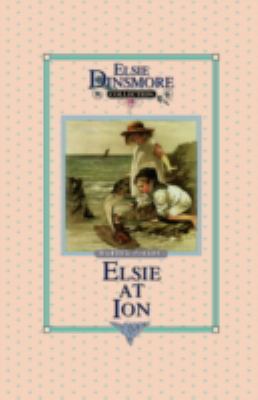Elsie at Ion, Book 19 1589605187 Book Cover