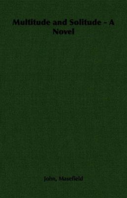 Multitude and Solitude - A Novel 1406794678 Book Cover