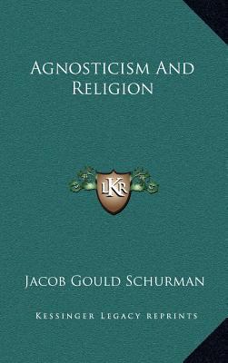 Agnosticism and Religion 1163386324 Book Cover