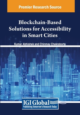 Blockchain-Based Solutions for Accessibility in... B0DG59TP5T Book Cover