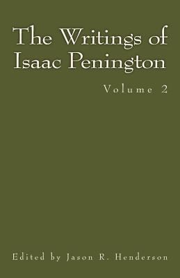 The Writings of Isaac Penington: Volume 2 1508925887 Book Cover