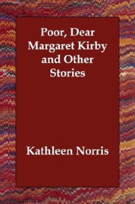 Poor, Dear Margaret Kirby and Other Stories 1406835463 Book Cover