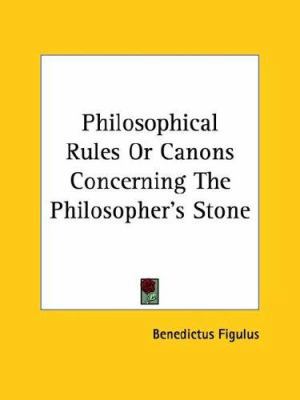Philosophical Rules Or Canons Concerning The Ph... 141910084X Book Cover