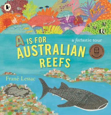 A Is for Australian Reefs 1760654310 Book Cover